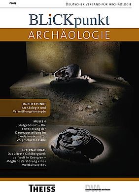 Blickpunkt Archäologie 1/2014