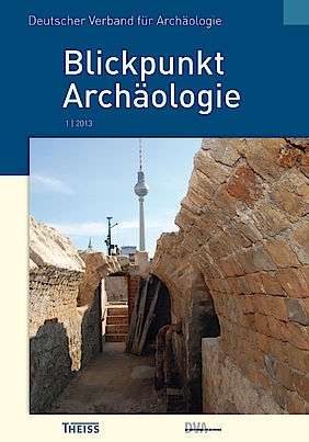Blickpunkt Archäologie 1/2013